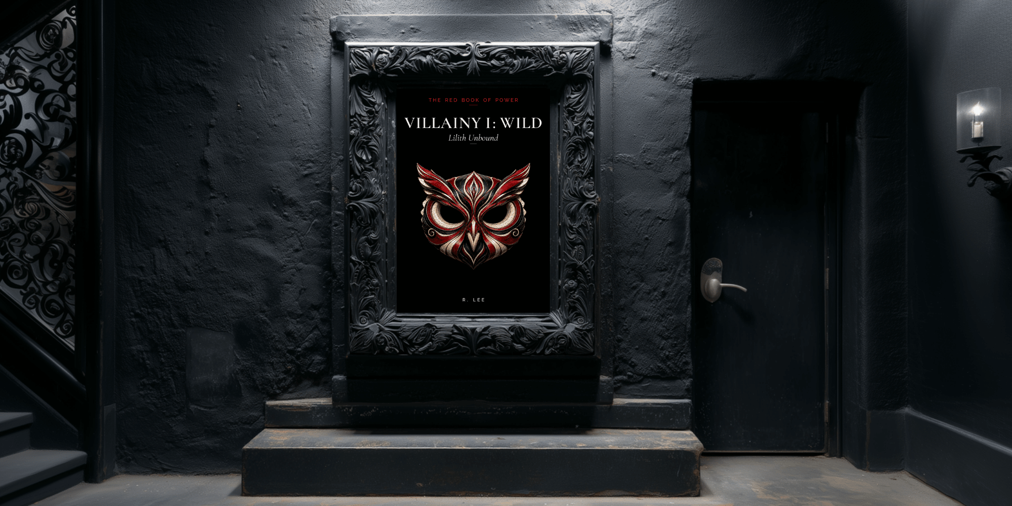 Framed Red Book of Power playbill on a dark wall beside a staircase, a closed door, and a wall candle. Presents Villainy I: Wild with a wooden owl.